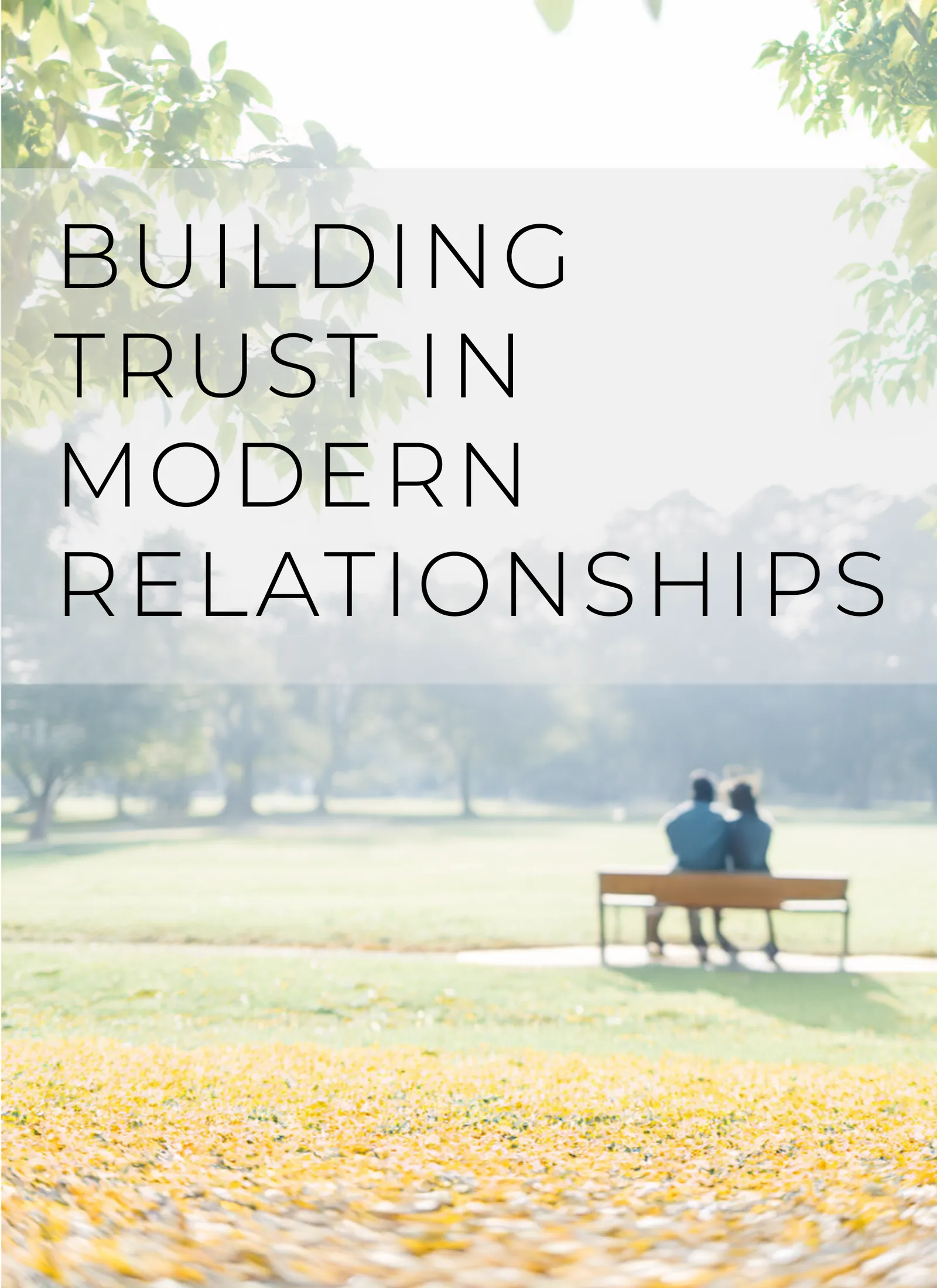 Cover of the e-book Building Trust in Modern Relationships